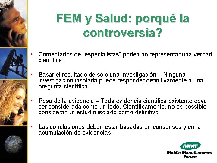 FEM y Salud: porqué la controversia? • Comentarios de “especialistas” poden no representar una