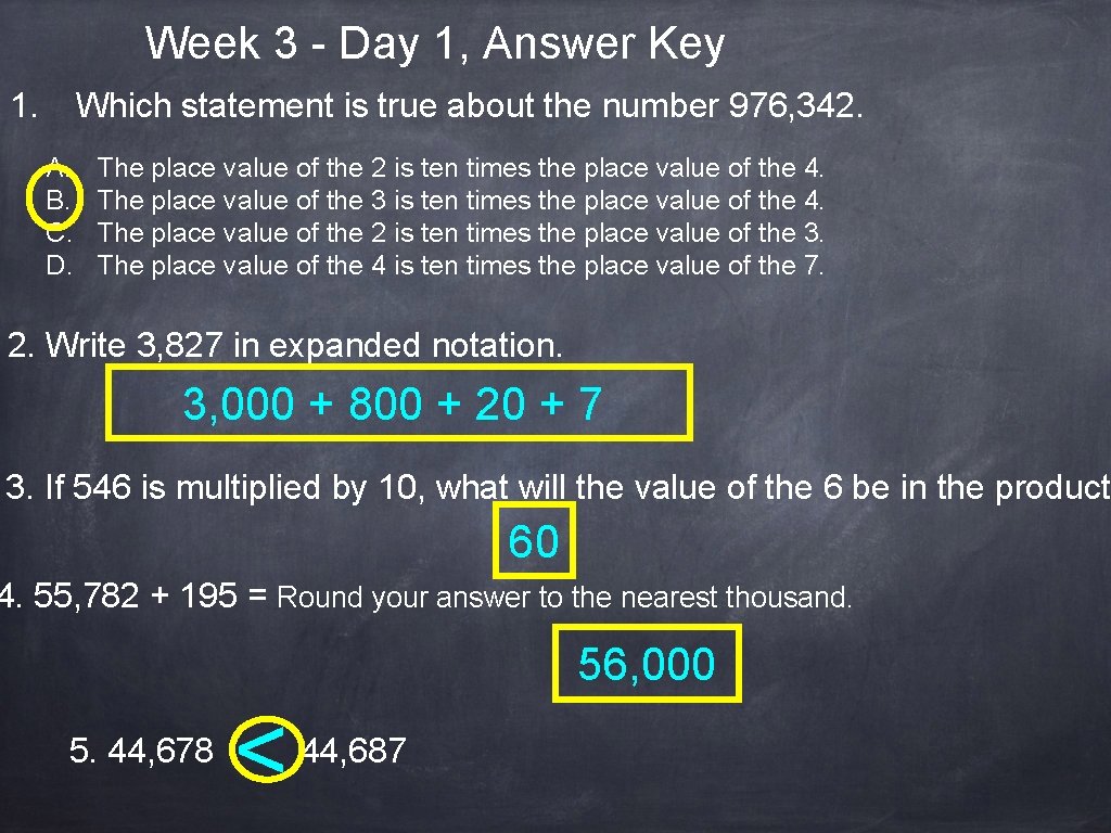 Week 3 - Day 1, Answer Key 1. Which statement is true about the