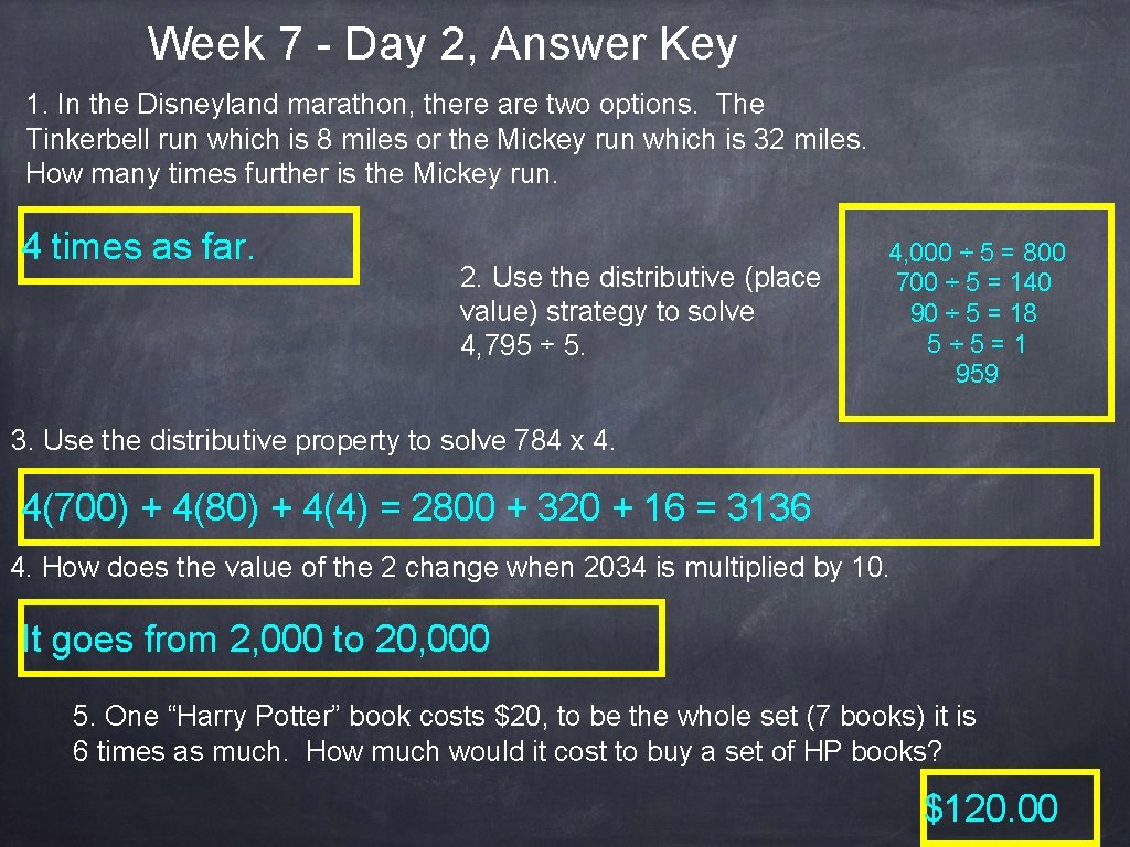 Week 7 - Day 2, Answer Key 1. In the Disneyland marathon, there are