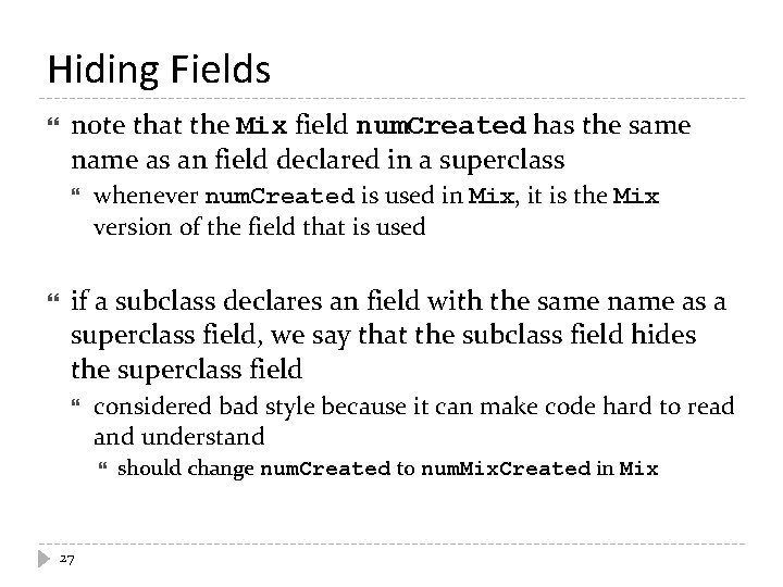 Hiding Fields note that the Mix field num. Created has the same name as