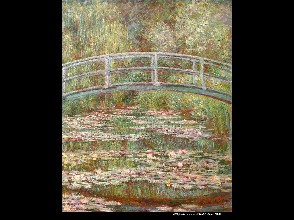 Bridge over a Pond of Water Lilies - 1888 