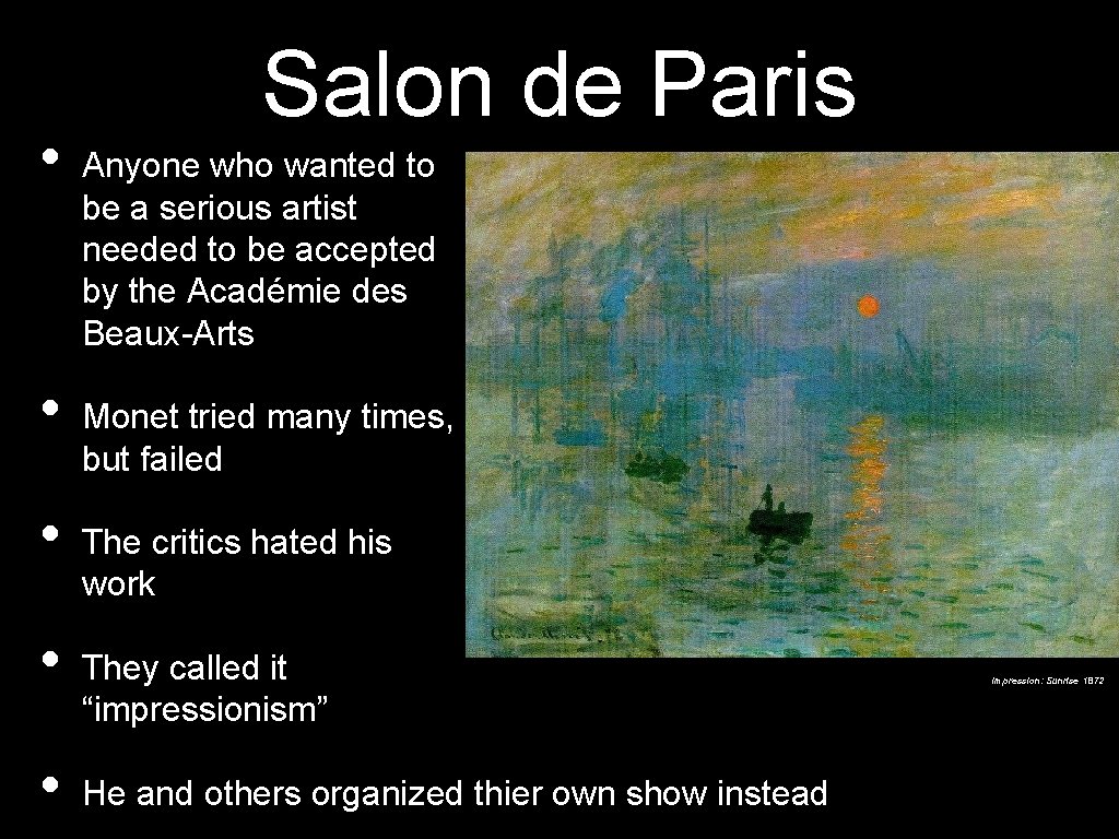  • • • Salon de Paris Anyone who wanted to be a serious