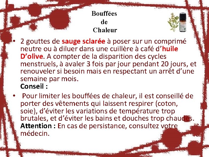 Bouffées de Chaleur • 2 gouttes de sauge sclarée à poser sur un comprimé