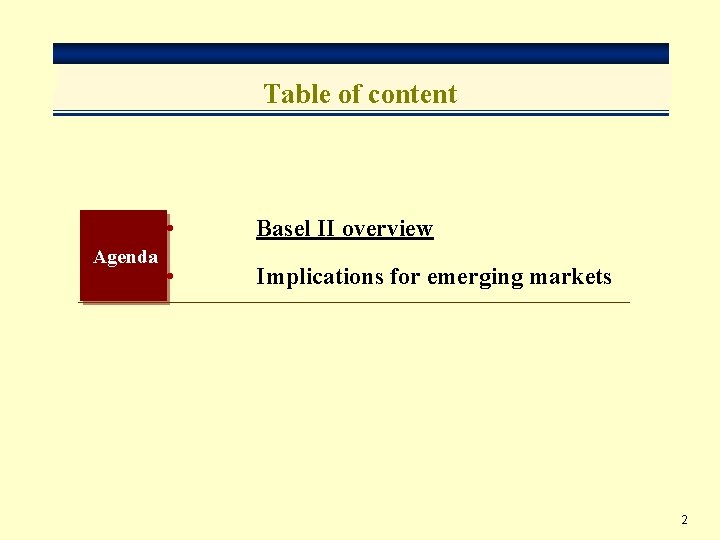 Basel II overview and its implications for emerging