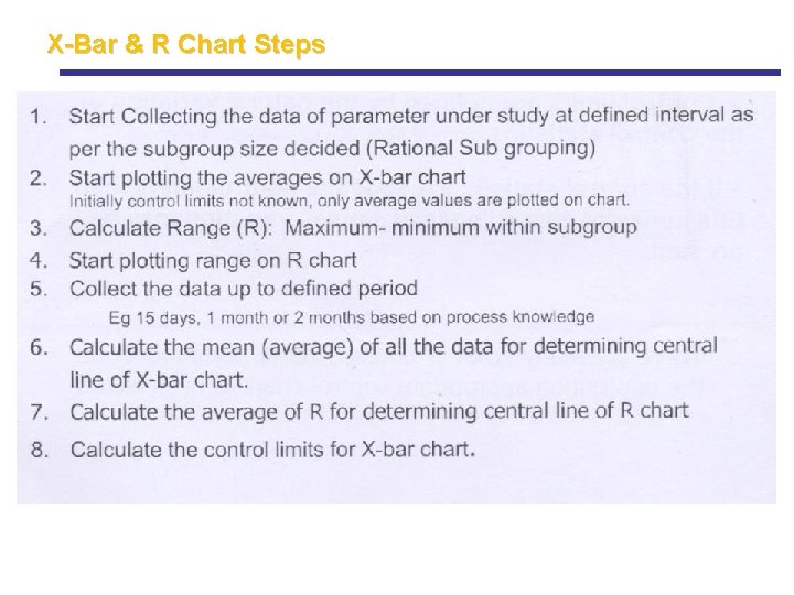 X-Bar & R Chart Steps X-Bar & R Chart Steps