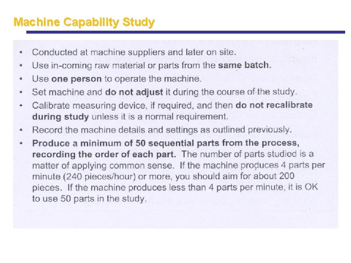 Machine Capability Study Machine Capability Study