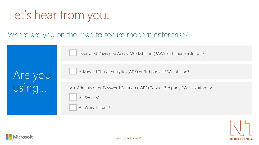 Let’s hear from you! Where are you on the road to secure modern enterprise?