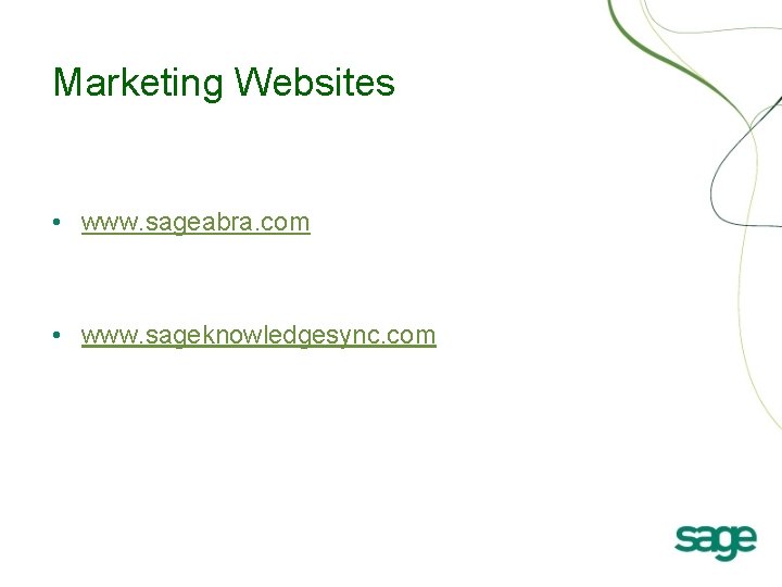 Marketing Websites • www. sageabra. com • www. sageknowledgesync. com 