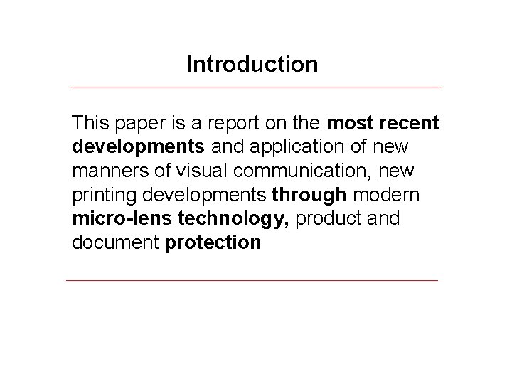 Introduction This paper is a report on the most recent developments and application of