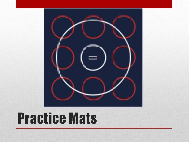 Practice Mats 