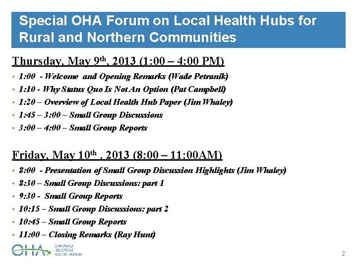 Special OHA Forum on Local Health Hubs for Rural and Northern Communities Thursday, May