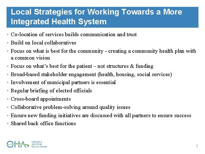Local Strategies for Working Towards a More Integrated Health System • Co-location of services