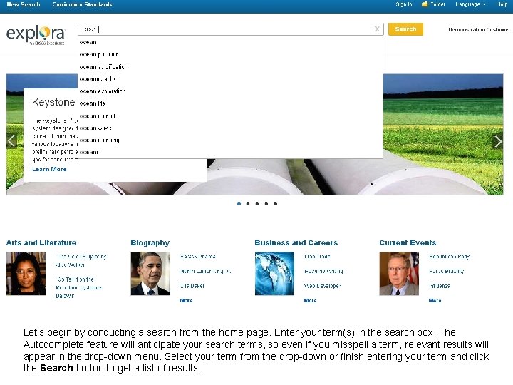 Let’s begin by conducting a search from the home page. Enter your term(s) in