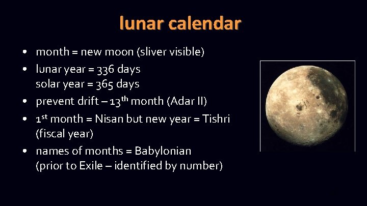 lunar calendar • month = new moon (sliver visible) • lunar year = 336