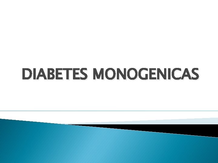 DIABETES MONOGENICAS 