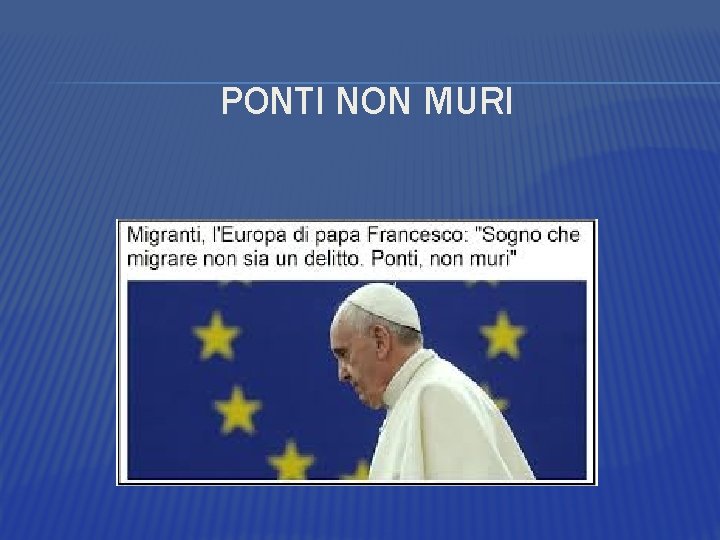 PONTI NON MURI 