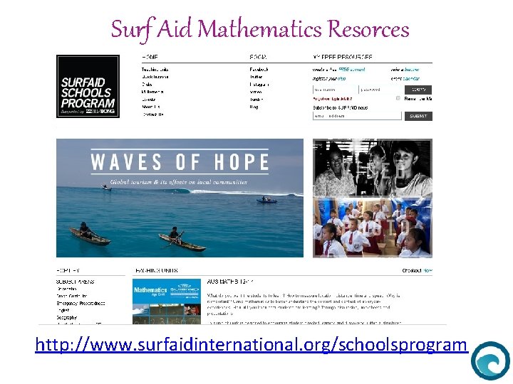 Surf Aid Mathematics Resorces http: //www. surfaidinternational. org/schoolsprogram 