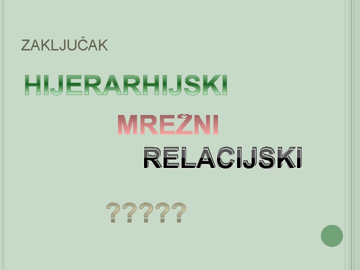 ZAKLJUČAK RELACIJSKI 