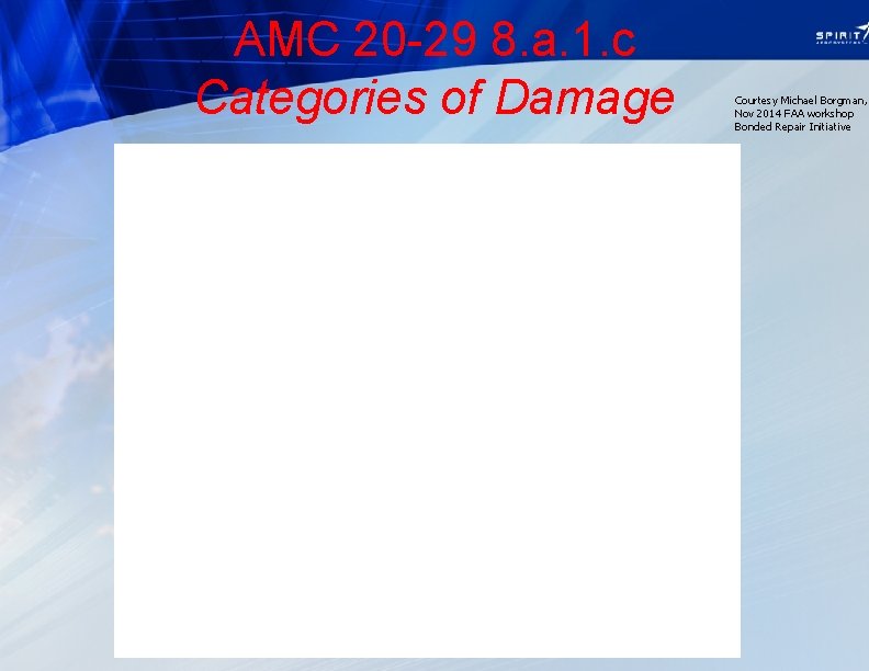 AMC 20 -29 8. a. 1. c Categories of Damage Courtesy Michael Borgman, Nov