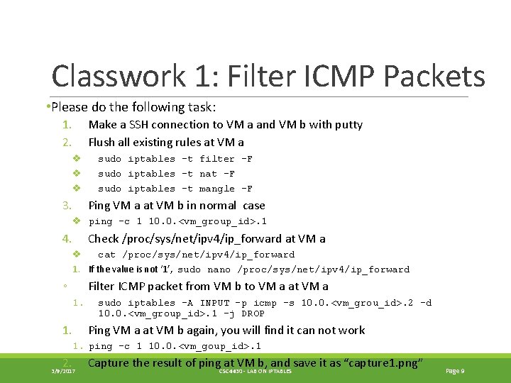 Classwork 1: Filter ICMP Packets • Please do the following task: 1. 2. Make