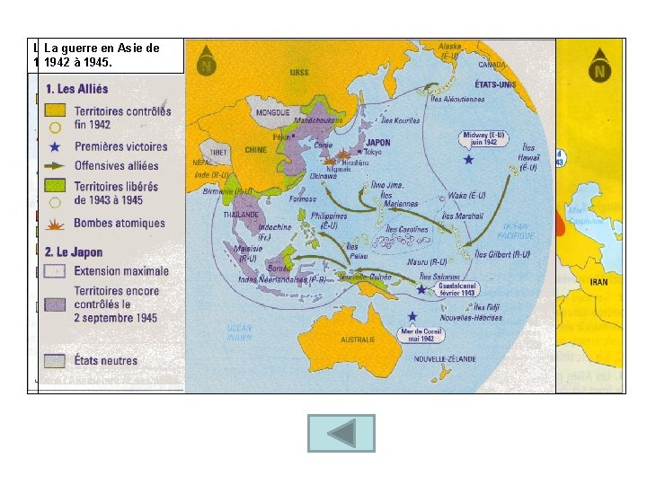 La guerre en Europe de La guerre en Asie de 1942 à 1945. 