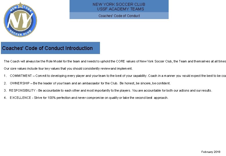 NEW YORK SOCCER CLUB USSF ACADEMY TEAMS Coaches' Code of Conduct Introduction The Coach