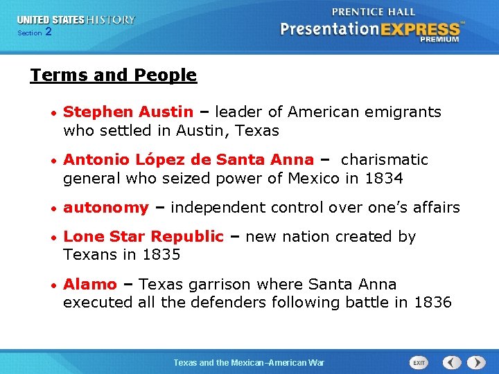 225 Section Chapter Section 1 Terms and People • Stephen Austin – leader of