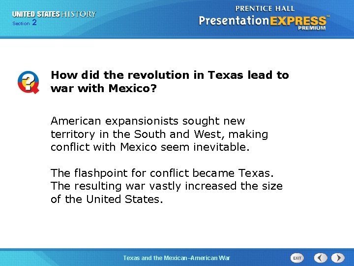 225 Section Chapter Section 1 How did the revolution in Texas lead to war