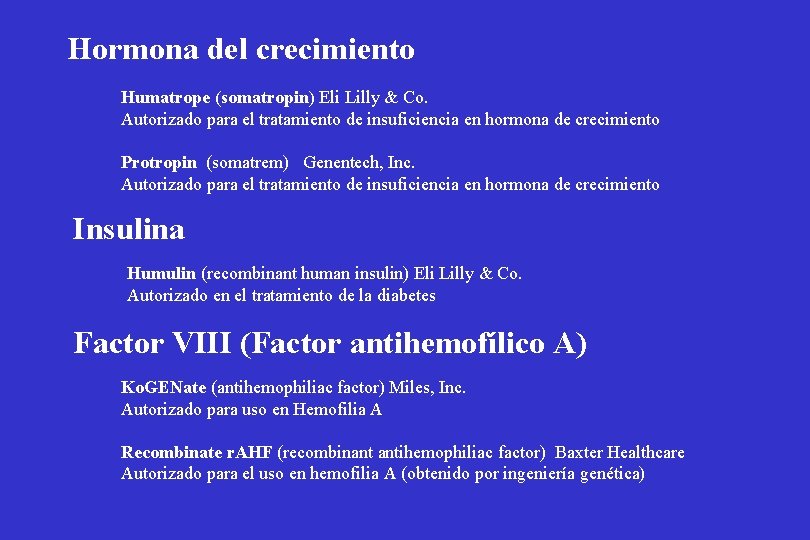 Hormona del crecimiento Humatrope (somatropin) Eli Lilly & Co. Autorizado para el tratamiento de