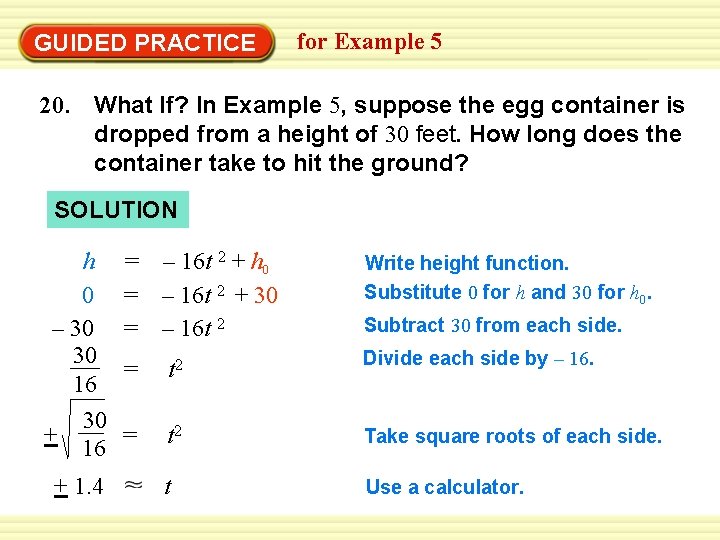 GUIDED PRACTICE for Example 5 20. What If? In Example 5, suppose the egg