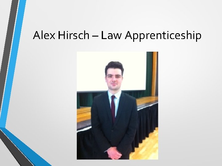 Alex Hirsch – Law Apprenticeship 