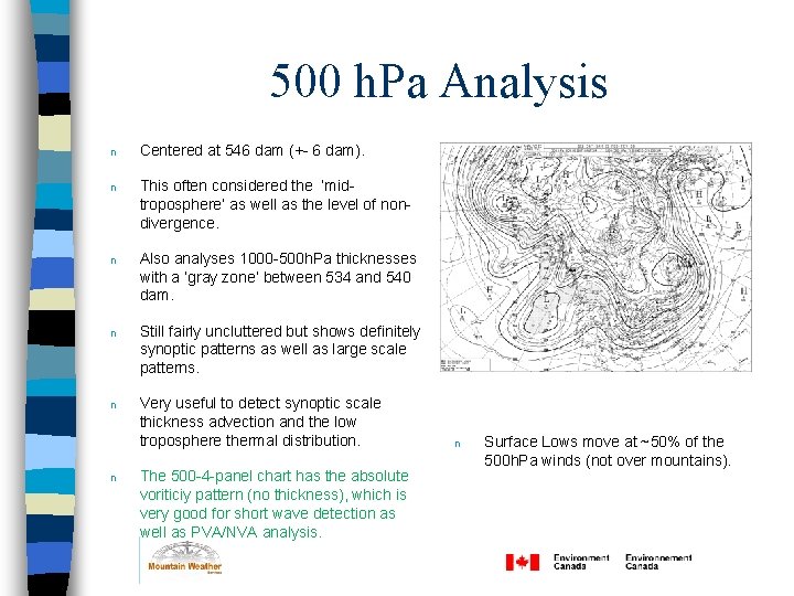 500 h. Pa Analysis n Centered at 546 dam (+- 6 dam). n This 500 h. Pa Analysis n Centered at 546 dam (+- 6 dam). n This