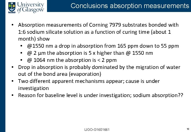 Conclusions absorption measurements • Absorption measurements of Corning 7979 substrates bonded with 1: 6