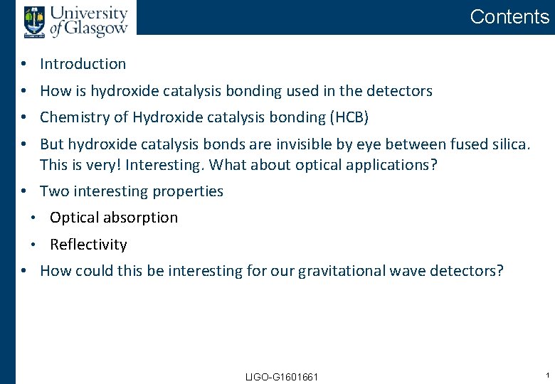 Contents • Introduction • How is hydroxide catalysis bonding used in the detectors •