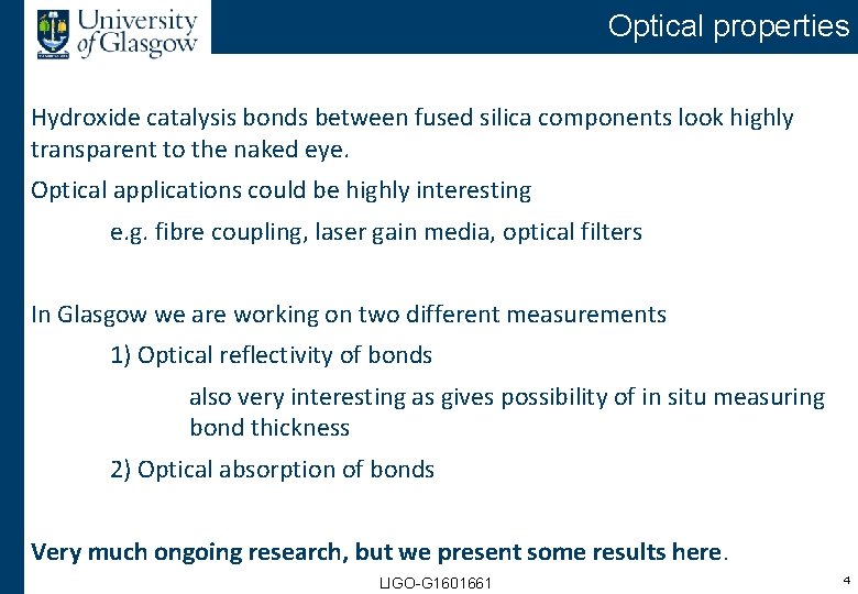 Optical properties Hydroxide catalysis bonds between fused silica components look highly transparent to the