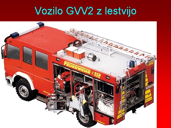 Vozilo GVV 2 z lestvijo 