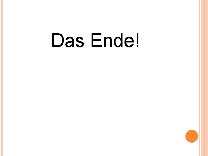 Das Ende! 