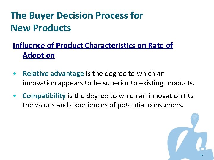 The Buyer Decision Process for New Products Influence of Product Characteristics on Rate of