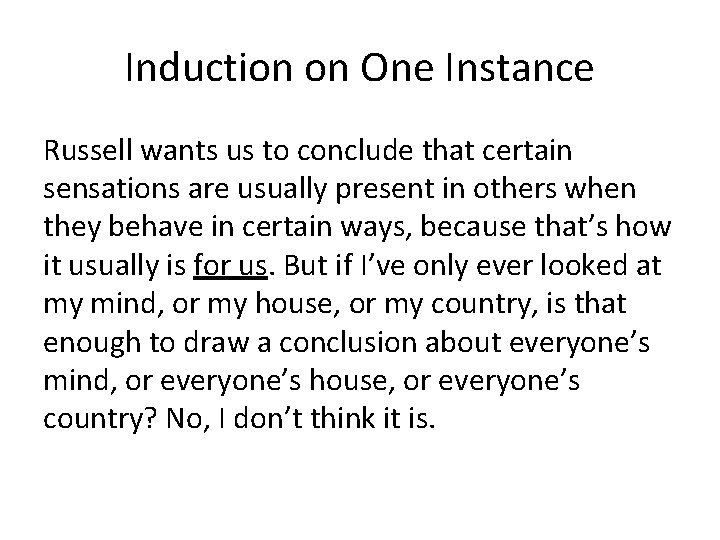 Induction on One Instance Russell wants us to conclude that certain sensations are usually