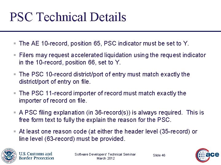 PSC Technical Details § The AE 10 -record, position 65, PSC indicator must be