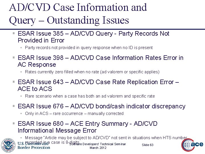 AD/CVD Case Information and Query – Outstanding Issues § ESAR Issue 385 – AD/CVD