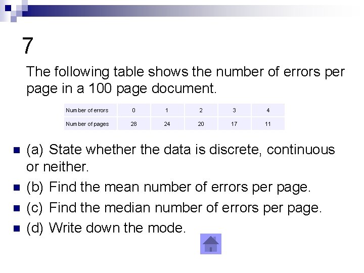 7 The following table shows the number of errors per page in a 100