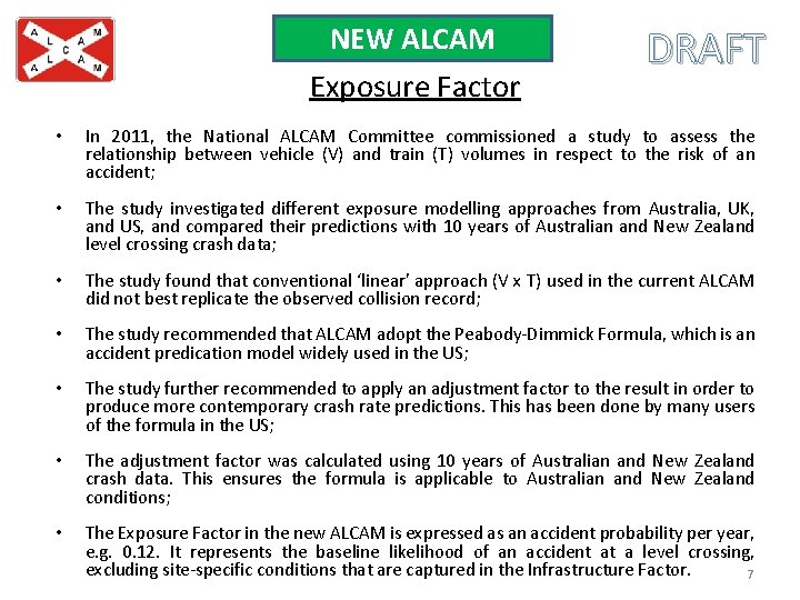 NEW ALCAM Exposure Factor DRAFT • In 2011, the National ALCAM Committee commissioned a