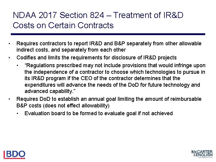 NDAA 2017 Section 824 – Treatment of IR&D Costs on Certain Contracts • •