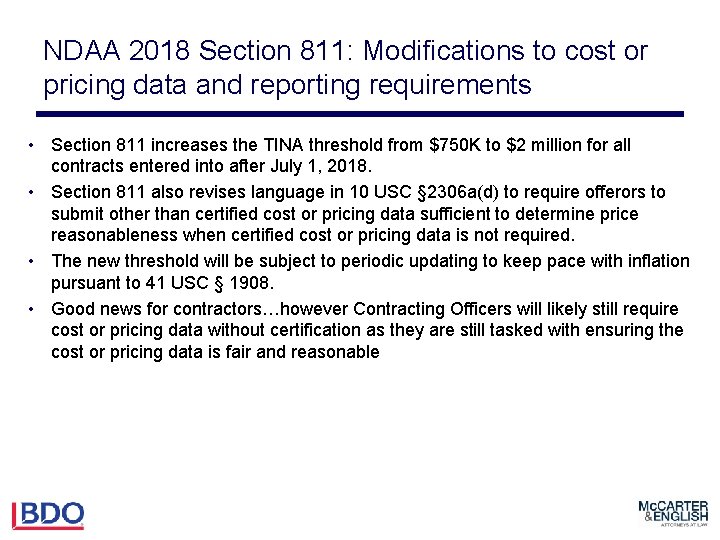 NDAA 2018 Section 811: Modifications to cost or pricing data and reporting requirements •