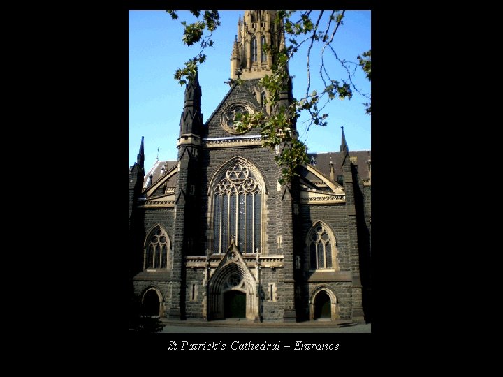 St Patrick’s Cathedral – Entrance 