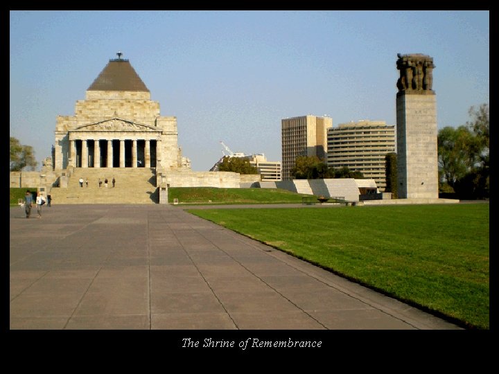 The Shrine of Remembrance 
