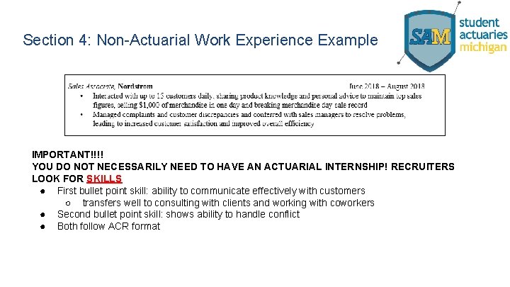 Section 4: Non-Actuarial Work Experience Example IMPORTANT!!!! YOU DO NOT NECESSARILY NEED TO HAVE