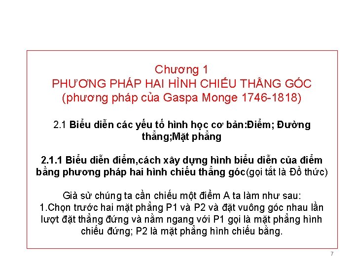 Chương 1 PHƯƠNG PHÁP HAI HÌNH CHIẾU THẲNG GÓC (phương pháp của Gaspa Monge