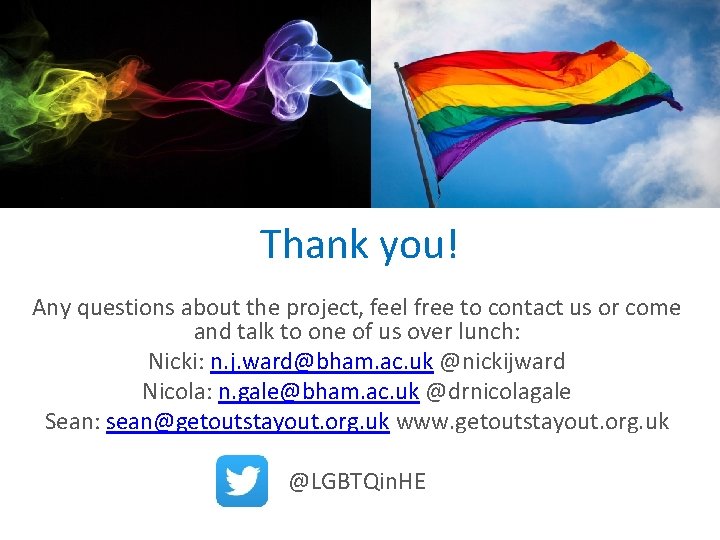 Thank you! Any questions about the project, feel free to contact us or come
